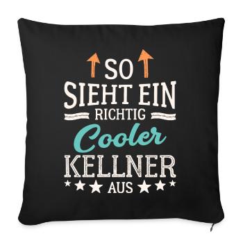 So sieht ein richtig cooler Kellner aus Bedienung - Sofakissenbezug 45 x 45 cm - Schwarz - Vorne