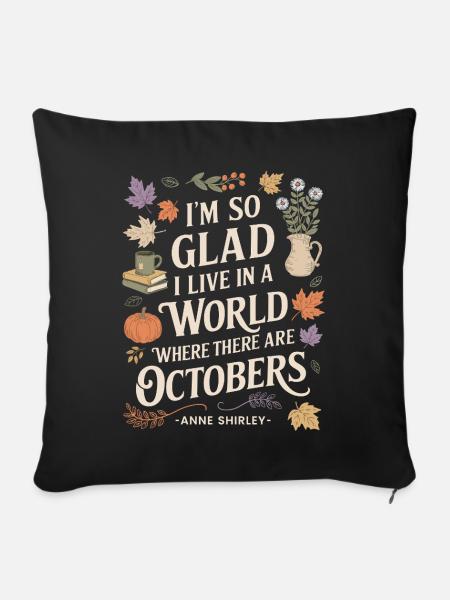 Herbstliteratur Oktober Anne Zitat - Sofakissenbezug 45 x 45 cm - Schwarz