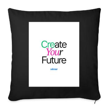 Gestalten Sie Ihre Zukunft motivieren buntes Design - Sofakissenbezug 45 x 45 cm - Schwarz - Vorne
