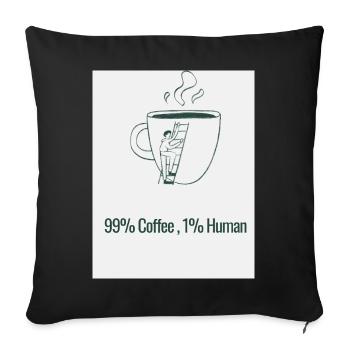 Humour Café 99% Caféine 1% Humain - Housse de coussin décorative 45 x 45 cm - noir - Devant