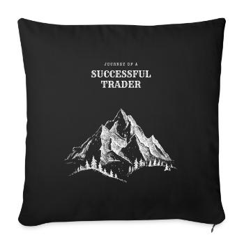 Journey of a Successful Trader - Sofakissenbezug 45 x 45 cm - Schwarz - Vorne