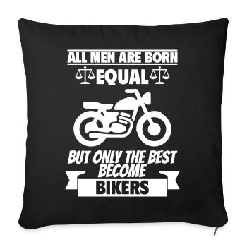 Alle Männer werden als Motorradfahrer gleich geboren - Sofakissenbezug 45 x 45 cm - Schwarz - Vorne