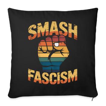 Smash Fascism - T-shirt antifasciste - Housse de coussin décorative 45 x 45 cm - noir - Devant