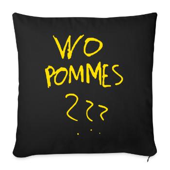 WoPommes – Lustiges Wortspiel Design mit Pommes  - Sofakissenbezug 45 x 45 cm - Schwarz - Vorne