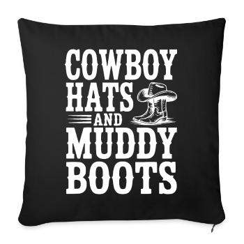 Cowboy Hats and Muddy Boots - Sofa pillowcase 17,3'' x 17,3'' (45 x 45 cm) - black - Front
