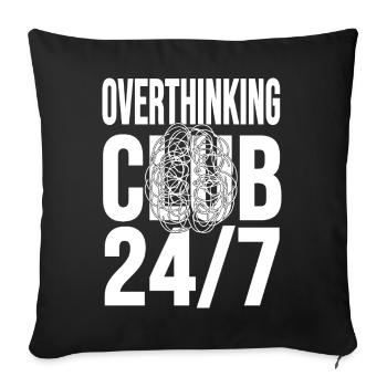 Club de la surpensée 24h/24 et 7j/7 du chaos mental - Housse de coussin décorative 45 x 45 cm - noir - Devant