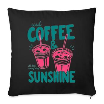 Sunshine Iced Coffee Vibes - Sofakissenbezug 45 x 45 cm - Schwarz - Vorne