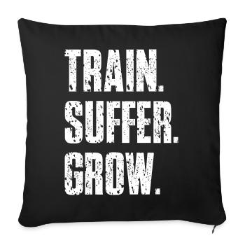 Train Suffer Grow Grunge Motto - White - Sofa pillowcase 17,3'' x 17,3'' (45 x 45 cm) - black - Front