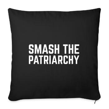 Smash the Patriarchy Feminism Feminist - Sofakissenbezug 45 x 45 cm - Schwarz - Vorne