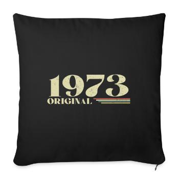 Original 1973 Vintage 1973 Birthday 1973 Retro - Sofa pillowcase 17,3'' x 17,3'' (45 x 45 cm) - black - Front