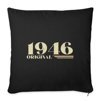 Original 1946 Vintage 1946 Birthday 1946 Retro - Sofa pillowcase 17,3'' x 17,3'' (45 x 45 cm) - black - Front