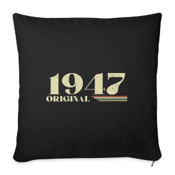 Original 1947 Vintage 1947 Birthday 1947 Retro - Sofa pillowcase 17,3'' x 17,3'' (45 x 45 cm) - black - Front