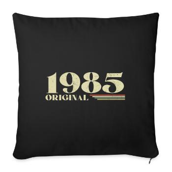 Original 1985 Vintage 1985 Birthday 1985 Retro - Sofa pillowcase 17,3'' x 17,3'' (45 x 45 cm) - black - Front