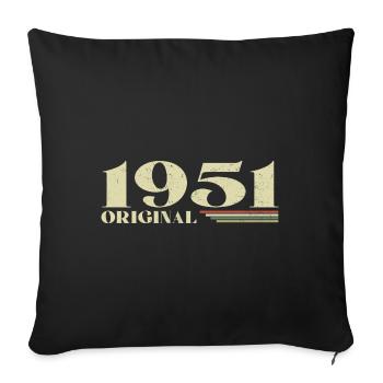 Original 1951 Vintage 1951 Birthday 1951 Retro - Sofa pillowcase 17,3'' x 17,3'' (45 x 45 cm) - black - Front
