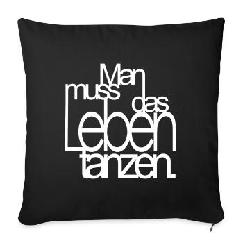 you have to dance the life of Nietzsche - Sofa pillowcase 17,3'' x 17,3'' (45 x 45 cm) - black - Front