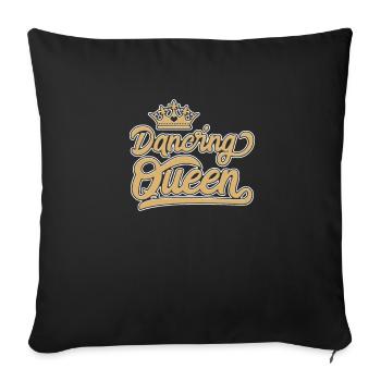 Dancing Queen Tanzen Discofox Retro Tango Geschenk - Sofakissenbezug 45 x 45 cm - Schwarz - Vorne