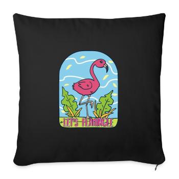 Let's Flamingle TShirt Flamingo pink pink gift - Sofa pillowcase 17,3'' x 17,3'' (45 x 45 cm) - black - Front