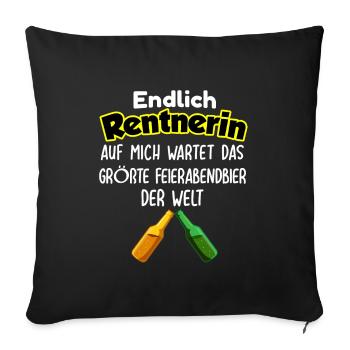 Endlich Rentnerin Pensionierung - Sofakissenbezug 45 x 45 cm - Schwarz - Vorne