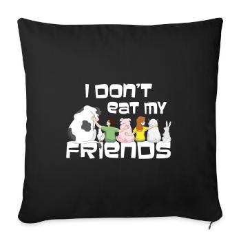 Je ne mange pas le véganisme de mes amis comme style de vie - Housse de coussin décorative 45 x 45 cm - noir - Devant