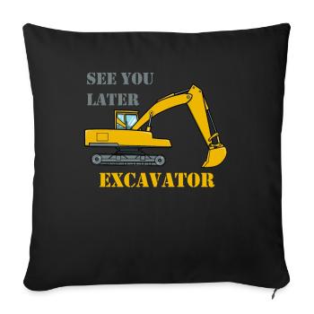 Excavator shovel construction worker digger driver gift - Sofa pillowcase 17,3'' x 17,3'' (45 x 45 cm) - black - Front