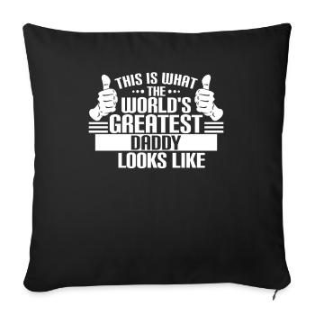 This Is What The World's Greatest Dad looks like - Sofa pillowcase 17,3'' x 17,3'' (45 x 45 cm) - black - Front
