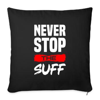 Never stop the Suff Sauftour Party Pfeffi Goldi - Sofakissenbezug 45 x 45 cm - Schwarz - Vorne