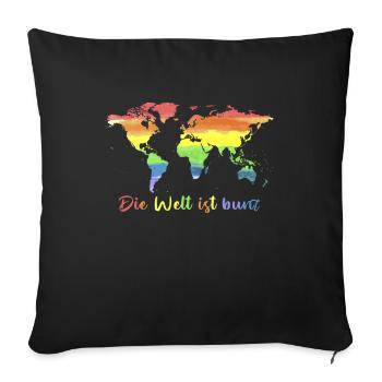 Die Welt ist Bunt - Regenbogen Flagge Toleranz - - Sofakissenbezug 45 x 45 cm - Schwarz - Vorne
