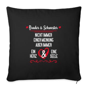 Bruder & Schwester immer ein Herz & eine Seele - Sofakissenbezug 45 x 45 cm - Schwarz - Vorne