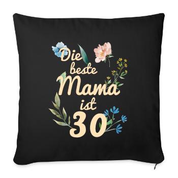 The best mom is 30 years old gift 1991 - Sofa pillowcase 17,3'' x 17,3'' (45 x 45 cm) - black - Front