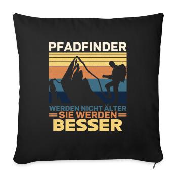 Lustiger Pfadfinder Spruch Damen und Herren - Sofakissenbezug 45 x 45 cm - Schwarz - Vorne