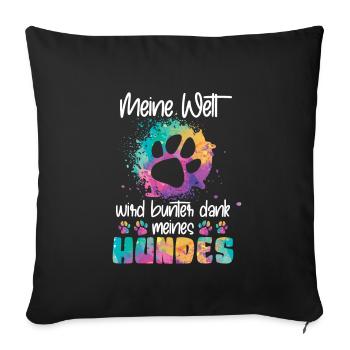 Monde coloré grâce à mon chien - Housse de coussin décorative 45 x 45 cm - noir - Devant