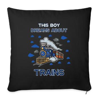 This Boy Dreams About Trains - Sofa pillowcase 17,3'' x 17,3'' (45 x 45 cm) - black - Front