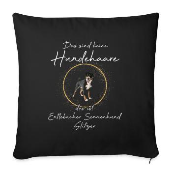 Das ist Entlebucher Sennenhund Glitzer - Sofakissenbezug 45 x 45 cm - Schwarz - Vorne