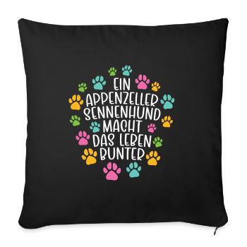 Appenzeller Sennenhund Leben bunter Hunde - Sofakissenbezug 45 x 45 cm - Schwarz - Vorne