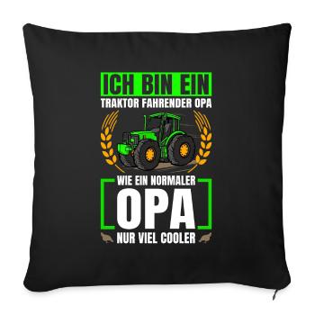 Landwirtschaft Traktor Fahrender Opa Trecker - Sofakissenbezug 45 x 45 cm - Schwarz - Vorne