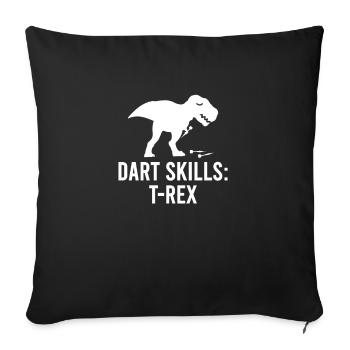 Dart T-Rex Dartpfeil Dartspieler Darts - Sofakissenbezug 45 x 45 cm - Schwarz - Vorne