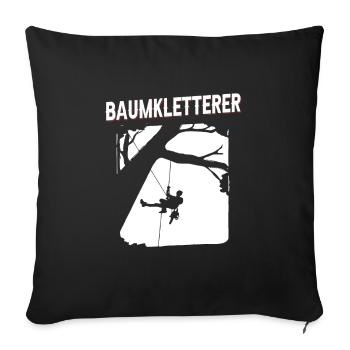 Baumklettern Baumpfleger Arborist Baumkletterer - Sofakissenbezug 45 x 45 cm - Schwarz - Vorne