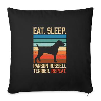 Eat sleep Parson Russell terrier Repeat - Sofa pillowcase 17,3'' x 17,3'' (45 x 45 cm) - black - Front