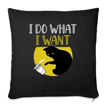 Je fais ce que je veux - Funny Cat - Housse de coussin décorative 45 x 45 cm - noir - Devant