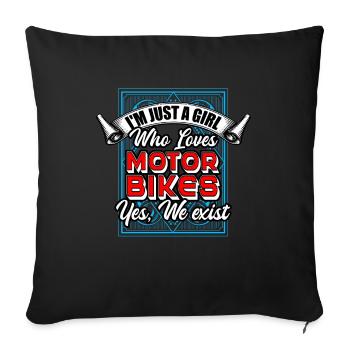 I'm Just A Girl Who Loves MotorBikes Yes We Exist - Sofa pillowcase 17,3'' x 17,3'' (45 x 45 cm) - black - Front