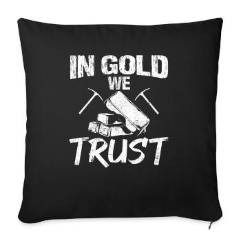 Gold Mining Gold Mine - Sofa pillowcase 17,3'' x 17,3'' (45 x 45 cm) - black - Front