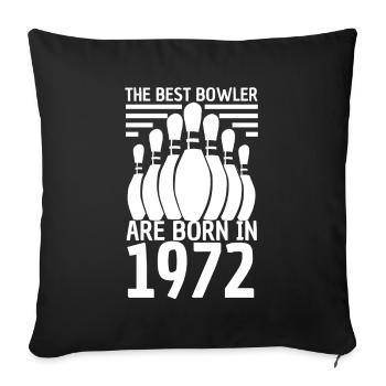 Les meilleurs bowlers sont nés en 1972 - Bowling - Housse de coussin décorative 45 x 45 cm - noir - Devant