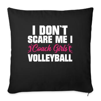 Je me fais peur de ne pas entraîner les filles volleyball - Housse de coussin décorative 45 x 45 cm - noir - Devant
