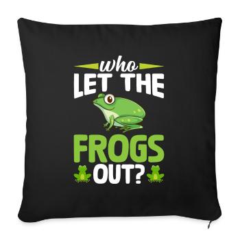 Who let the frogs out? Funny Frog - Sofa pillowcase 17,3'' x 17,3'' (45 x 45 cm) - black - Front