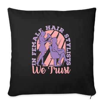 Friseur Frisör Haare Frisur Haarstylist - Sofakissenbezug 45 x 45 cm - Schwarz - Vorne
