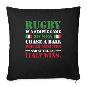 Rugby Is A Simple Game Italy Rugby - Sofa pillowcase 17,3'' x 17,3'' (45 x 45 cm) - black - Front
