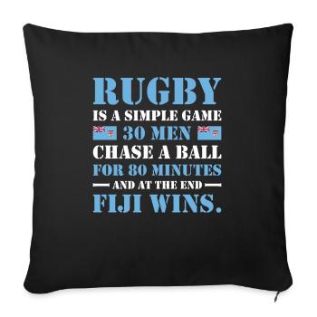 Rugby Is A Simple Game Fiji Rugby - Sofa pillowcase 17,3'' x 17,3'' (45 x 45 cm) - black - Front