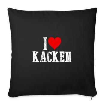 I love kacken - Sofakissenbezug 45 x 45 cm - Schwarz - Vorne