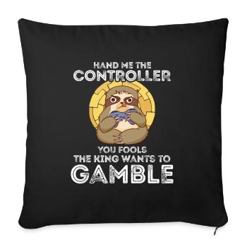 Donnez-moi le contrôleur que vous trompez le roi veut - Housse de coussin décorative 45 x 45 cm - noir - Devant