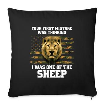 Your first mistake was thinking i am a sheep - Sofa pillowcase 17,3'' x 17,3'' (45 x 45 cm) - black - Front
